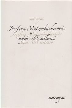 Josefina Mutzenbacherová: mých 365 milenců