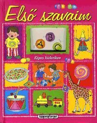 Képes kislexikon: Első szavaim