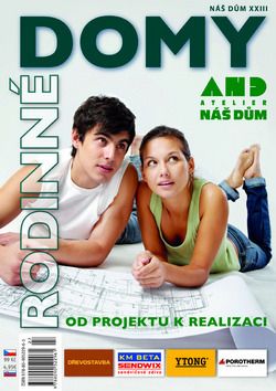 Náš dům XXIII Od projektu k realizaci