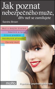 Jak poznat nebezpečného muže, dřív než se zamilujete