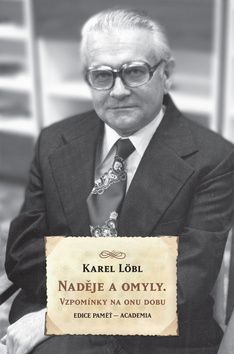 Naděje a omyly. Vzpomínky na onu dobu