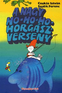 A nagy ho-ho-ho-horgászverseny