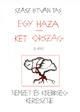 Egy haza - két ország III. kötet - Nemzet és kisebbség keresztje