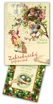 Zahradnický zápisníček 2013 + Tajné zeleninové recepty