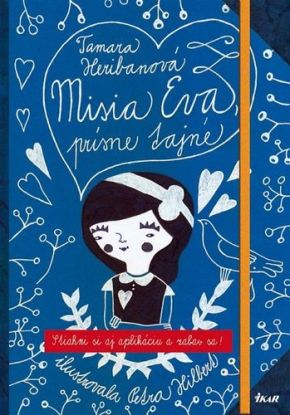 Misia Eva, prísne tajné