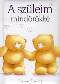 A szüleim mindörökké