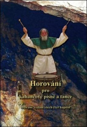 Horování pro kahancové písně a tance