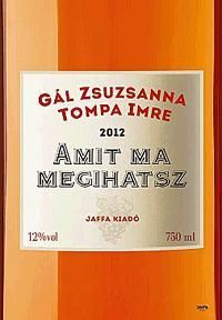 Amit ma megihatsz