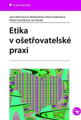 Etika v ošetřovatelské praxi