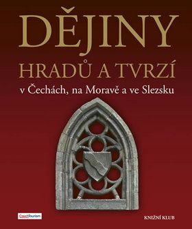 Dějiny hradů a tvrzí v Čechách