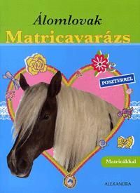 Álomlovak - Matricavarázs (Kék)