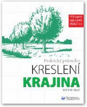 Praktický průvodce kreslení Krajina