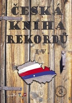 Česká kniha rekordů IV.