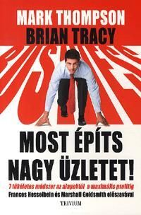 Most építs nagy üzletet!