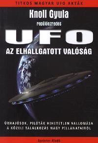 UFO - Az elhallgatott valóság