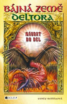 Bájná země Deltora Návrat do Del