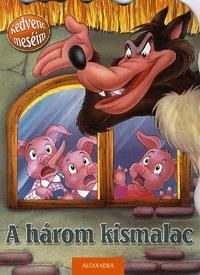Kedvenc meséim: A három kismalac