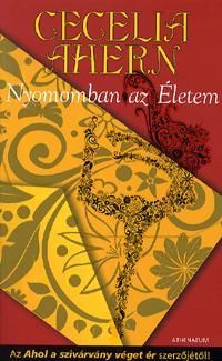 Nyomomban az Életem