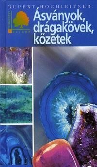 Ásványok, drágakövek, kőzetek