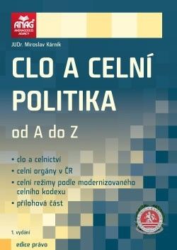 Clo a celní politika od A do Z