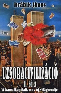 Uzsoracivilizáció II. kötet