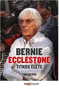 Bernie Ecclestone titkos élete