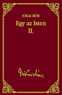 Egy az Isten II.