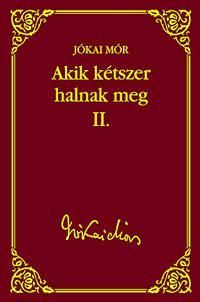 Akik kétszer halnak meg II.