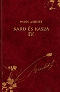 Kard és kasza IV.