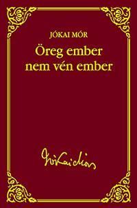 Öreg ember nem vén ember