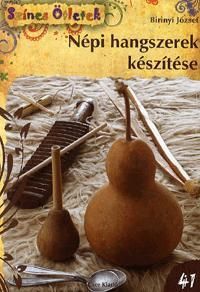 Népi hangszerek készítése