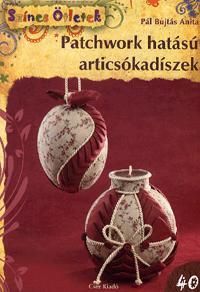 Patchwork hatású articsókadíszek