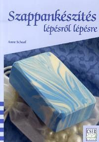 Szappankészítés lépésről lépésre