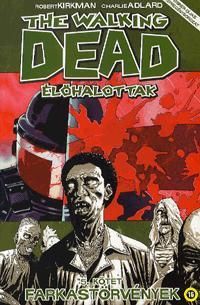 The Walking Dead - Élőhalottak 5. - Képregény