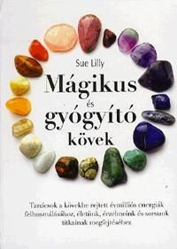 Mágikus és gyógyító kövek