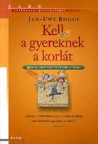 Kell a gyereknek a korlát