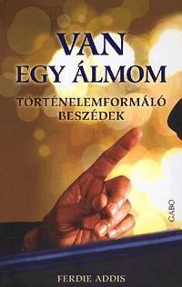 Van egy álmom