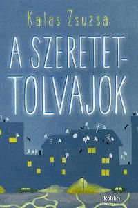 A szeretettolvajok