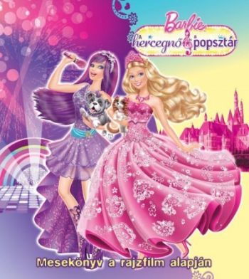 Barbie: A hercegnő és a popsztár