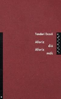 Aforiz-dió, aforiz-mák