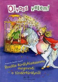 Rozália királykisasszony megmenti a tündérkirálynőt