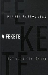 A fekete: egy szín története