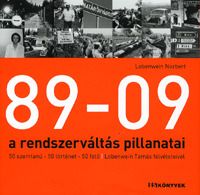 89-09 a rendszerváltás pillanatai