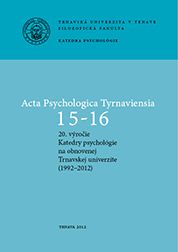 Acta Psychologica Tyrnaviensia 15-16.