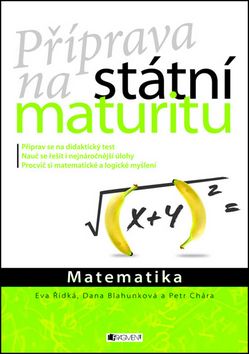 Příprava na státní maturitu Matematika