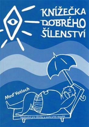 Knížečka dobrého šílenství
