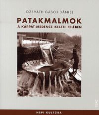 Patakmalmok a Kárpát-medence keleti felében