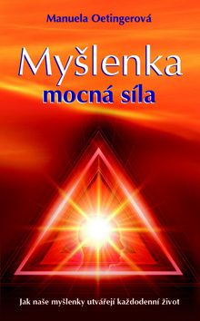 Myšlenka - mocná síla
