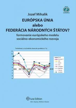 Európska únia alebo federácia národných štátov?