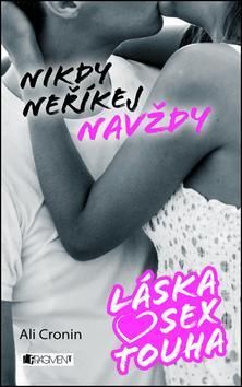 Láska, sex, touha Nikdy neříkej navždy